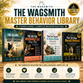 THE WAGSMITH MASTER BEHAVIOR LIBRARY